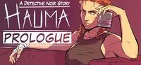 Portada oficial de Hauma - A Detective Noir Story - Prologue para PC