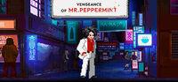 Portada oficial de Vengeance of Mr. Peppermint para PC