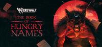 Portada oficial de Werewolf: The Apocalypse - The Book of Hungry Names para PC