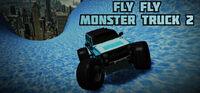 Portada oficial de Fly Fly Monster Truck 2 para PC