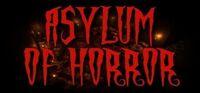 Portada oficial de Asylum Of Horror para PC