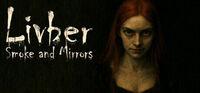 Portada oficial de Livber: Smoke and Mirrors para PC