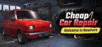 Portada oficial de Cheap Car Repair: Welcome to Nowhere para PC