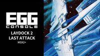 Portada oficial de EGGCONSOLE LAYDOCK 2 LAST ATTACK MSX2+ para Switch