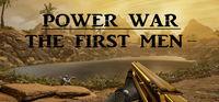 Portada oficial de Power War: The First Men para PC