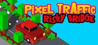 Portada oficial de Pixel Traffic: Risky Bridge para PC