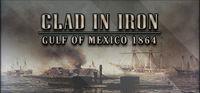 Portada oficial de Clad in Iron: Gulf of Mexico 1864 para PC