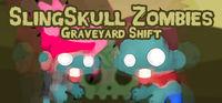 Portada oficial de SlingSkull Zombies: Graveyard Shift para PC