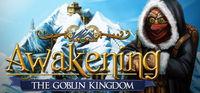 Portada oficial de Awakening: The Goblin Kingdom Collector's Edition para PC