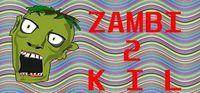 Portada oficial de Zambi 2 Kil para PC