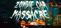 Portada oficial de Zombie Car Massacre para PC