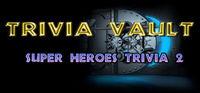 Portada oficial de Trivia Vault: Super Heroes Trivia 2 para PC