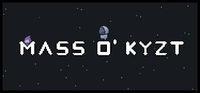Portada oficial de Mass O' Kyzt para PC
