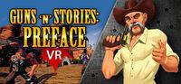 Portada oficial de Guns'n'Stories: Preface VR para PC