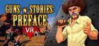 Portada oficial de de Guns'n'Stories: Preface VR para PC