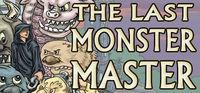 Portada oficial de The Last Monster Master para PC