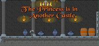 Portada oficial de The Princess is in Another Castle para PC