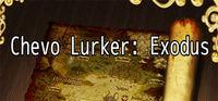 Portada oficial de Chevo Lurker: Exodus para PC