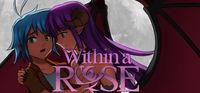 Portada oficial de Within a Rose para PC