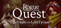Portada oficial de Rogue Quest: The Vault of the Lost Tyrant para PC