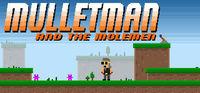 Portada oficial de Mulletman and the Molemen para PC