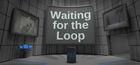 Portada oficial de de Waiting for the Loop para PC
