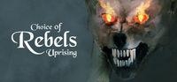 Portada oficial de Choice of Rebels: Uprising para PC