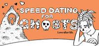 Portada oficial de Speed Dating for Ghosts para PC