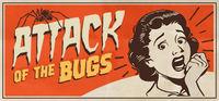 Portada oficial de Attack of the Bugs para PC