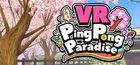 Portada oficial de de VR Ping Pong Paradise para PC