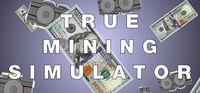 Portada oficial de True Mining Simulator para PC