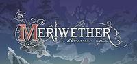 Portada oficial de Meriwether: An American Epic para PC