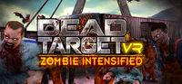 Portada oficial de DEAD TARGET VR: Zombie Intensified para PC