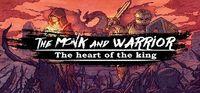 Portada oficial de The Monk and the Warrior: The Heart of the King para PC