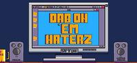 Portada oficial de Dab on 'em Haterz para PC