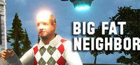 Portada oficial de Big Fat Neighbor para PC
