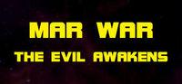 Portada oficial de MAR WAR: The Evil Awakens para PC