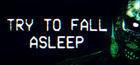Portada oficial de de Try To Fall Asleep para PC