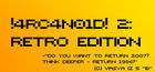 Portada oficial de de !4RC4N01D! 2: Retro Edition para PC