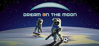 Portada oficial de Dream On The Moon para PC