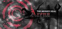 Portada oficial de The Broken Seal: Arena para PC