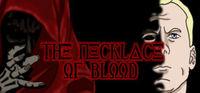 Portada oficial de The Necklace of Blood para PC