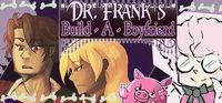 Portada oficial de Dr. Frank's Build a Boyfriend para PC