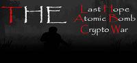 Portada oficial de The Last Hope: Atomic Bomb - Crypto War para PC