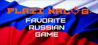 Portada oficial de Plati Nalog: Favorite Russian Game para PC