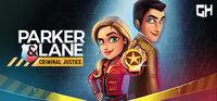 Portada oficial de Parker & Lane: Criminal Justice para PC