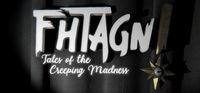 Portada oficial de Fhtagn! - Tales of the Creeping Madness para PC