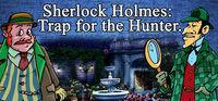 Portada oficial de Sherlock Holmes - Trampa para el cazador para PC