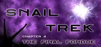 Portada oficial de Snail Trek - Chapter 4: The Final Fondue para PC