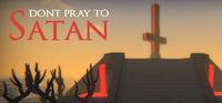 Portada oficial de Don't Pray To Satan para PC